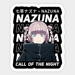 Call Of The Night Nazuna Sticker